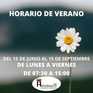 Horario de verano del 15 de junio al 15 de septiembre de lunes a viernes de 07:30 a 15:00